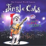 Jingle Cats - Here Comes Santa Claws