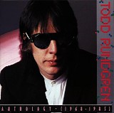 Todd Rundgren - Anthology (1968-1985)