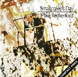 Mike Rutherford - Smallcreep's Day