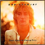 Rod Stewart - Foot Loose & Fancy Free