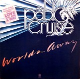 Pablo Cruise - Worlds Away