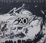 Steve Miller Band - Living In The 20th Century