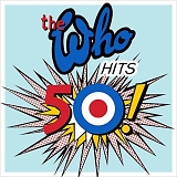 The Who - The Who Hits 50