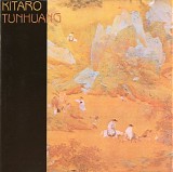 Kitaro - Tunhuang