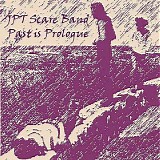 JPT Scare Band - Past Is Prologue