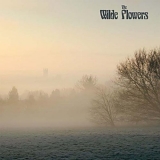Wilde Flowers, The - The Wilde Flowers