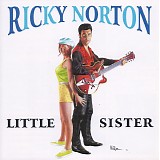 Ricky Norton - Little Sister