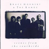 Bruce Hornsby & The Rainge - Scenes From The Southside
