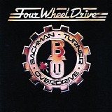 Bachman-Turner Overdrive - Four Wheel Drive