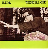 R.E.M. - Wendell Gee