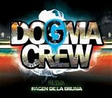 Dogma Crew - Nacen de la bruma