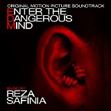 Reza Safinia - Enter The Dangerous Mind