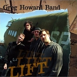 Greg Howard Band - Lift