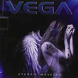 Vega - Stereo Messiah