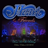 Heart - Heart & Friends: Home for the Holidays