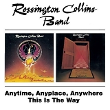 Rossington Collins Band - Anytime, Anyplace, Anywhere 1980 / This Is the Way 1981