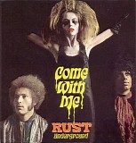 Rust - Come With Me