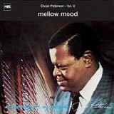 Oscar PETERSON - 1968: Exclusively For My Friends, vol. V - Mellow Mood