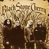 Black Stone Cherry - Black Stone Cherry