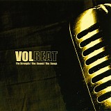 Volbeat - The Strength/The Sound/The Songs