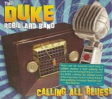 The Duke Robillard Band - Calling All Blues