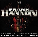 Frank Hannon - Six String Soldiers