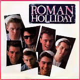 Roman Holliday - Roman Holliday