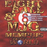 8ball & Mjg - Memphis Under World