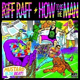 Riff Raff - How To Be The Man [Explicit]