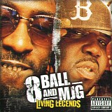 8ball & Mjg - Living Legends