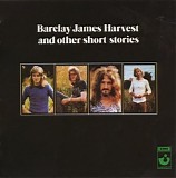 Barclay James Harvest - Barclay James Harvest & Other Short Stories