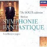 Georg Solti; Chicago Symphony Orchestra - Berlioz: Symphonie Fantastique, Les Francs-Juges