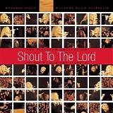 Darlene Zschech - Shout To The Lord: The Platinum Collection [Disc 1]