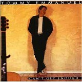 Tommy Emmanuel - Can't Get Enough