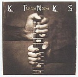 The Kinks - To The Bone (Disc 1)