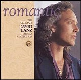 David Lanz - Romantic - Romantic: The Ultimate David Lanz Collection [Disc 1]