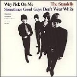 The Standells-7 cd - Why Pick On Me [Sometimes Good Guys Don't Wear White]