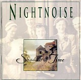 Nightnoise - Shadow Of Time