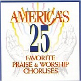 Don Marsh - America's 25 Praise & Worship Choruses, Vol. 1