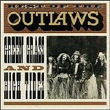 The Outlaws - Best Of The Outlaws: Green Grass And High Tides