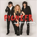 The Band Perry - Pioneer