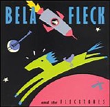 Bela Fleck - Bela Fleck & The Flecktones