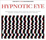 Tom Petty & The Heartbreakers - Hypnotic Eye