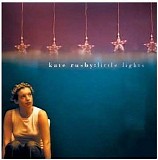 Kate Rusby - Little Lights