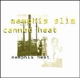 Canned Heat & Memphis Slim - Memphis Heat