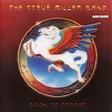 Steve Miller Band - Book Of Dreams