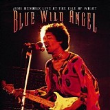Jimi Hendrix - Blue Wild Angel- Live at the Isle of Wight