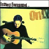 Tommy Emmanuel - Only