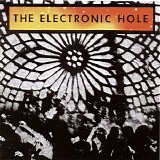 The Electronic Hole - The Electronic Hole