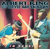 Albert King & Stevie Ray Vaughan - In Session (Live)